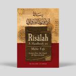 Risala : A Handbook on Maliki Fiqh
