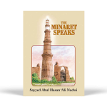 The Minaret Speaks, a history of the subcontinent