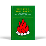 The Fire That Saved, the story of Prophet Abraham