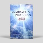 The Miracles of the Quran